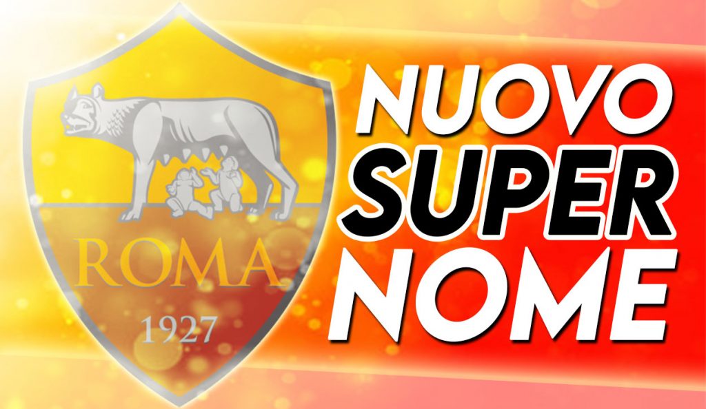 Calciomercato Roma - Nuovo super nome nel mirino.