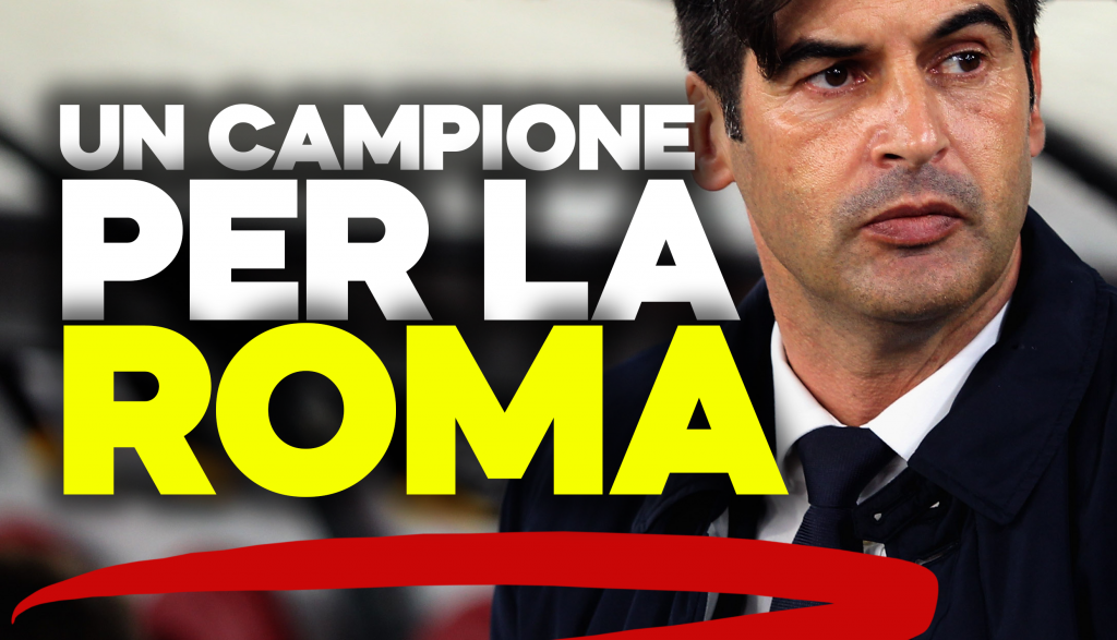 Calciomercato Roma, adesso serve un campione per Fonseca... e per i tifosi!