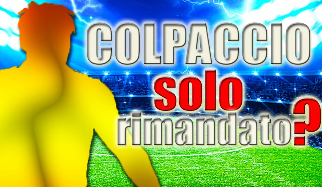 Napoli Calcio- Mercato, clamoroso retroscena